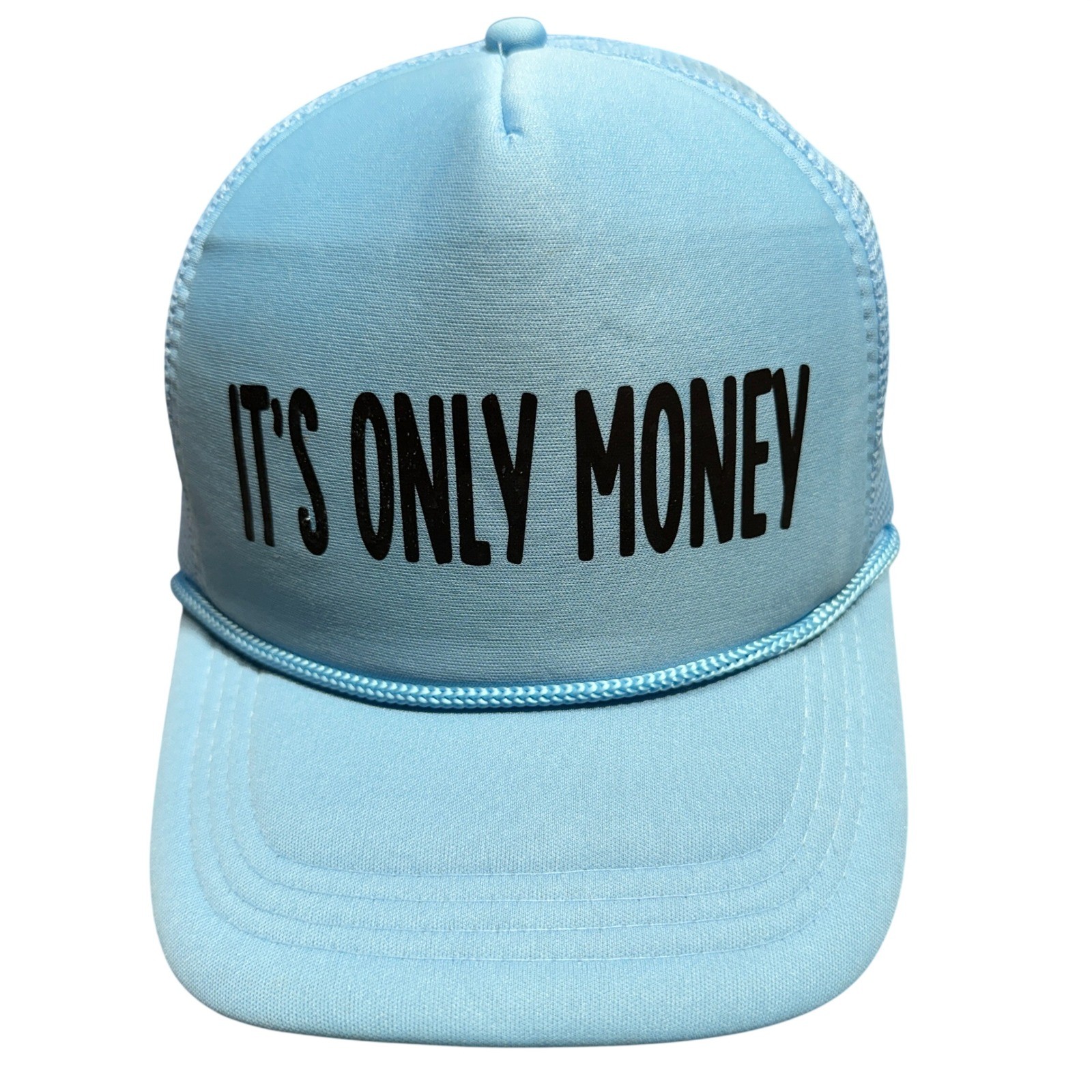 Its Only Money Light Blue Trucker Hat Mesh Back Snapback Slogan Cap