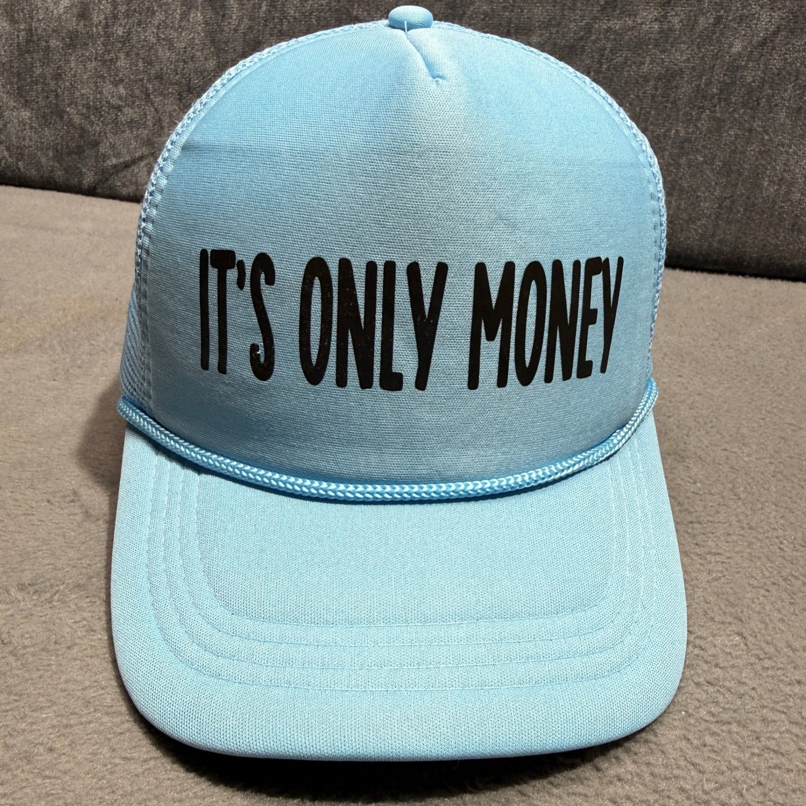 Its Only Money Light Blue Trucker Hat Mesh Back Snapback Slogan Cap